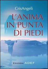 L' anima in punta di piedi - CrisAngeli - copertina