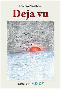 Deja vu - Lorenzo Pensabene - copertina