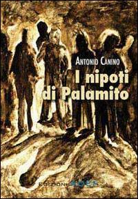 I nipoti di Palamito - Antonio Canino - copertina