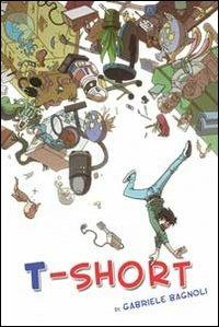 T-Short - Gabriele Bagnoli - copertina