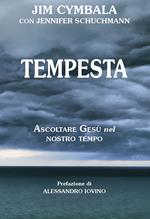  Tempesta. Ascoltare Gesù nel nostro tempo