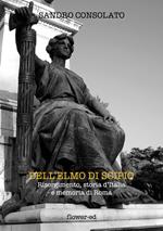 Dell'elmo di Scipio. Risorgimento, storia d'Italia e memoria di Roma