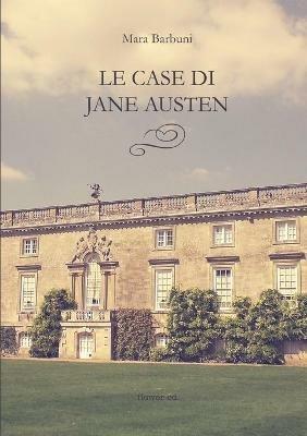 Le case di Jane Austen - Mara Barbuni - copertina