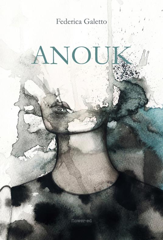 Anouk - Federica Galetto - ebook