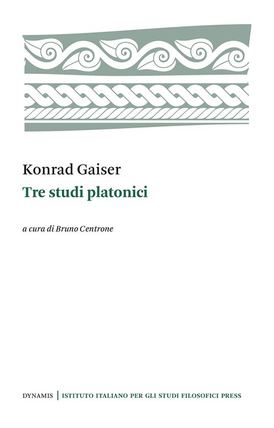Tre studi platonici - Konrad Gaiser - copertina