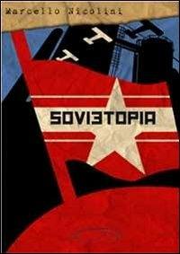 Sovietopia - Marcello Nicolini - copertina