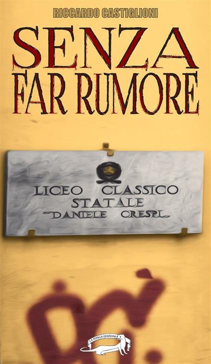 Senza far rumore - Riccardo Castiglioni - ebook