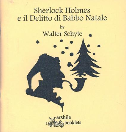 Sherlock Holmes e il delitto di Babbo Natale - Walter Schyte - copertina
