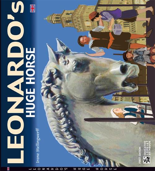 Leonardo's Huge horse - Irene Stellingwerff - copertina