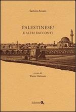 Palestinese! E altri racconti