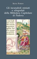 Gli incunaboli miniati e xilografati della Biblioteca Capitolare di Padova