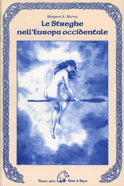 Le streghe nell'Europa occidentale - Margaret A. Murray - copertina