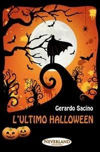 L' ultimo Halloween - Gerardo Sacino - copertina