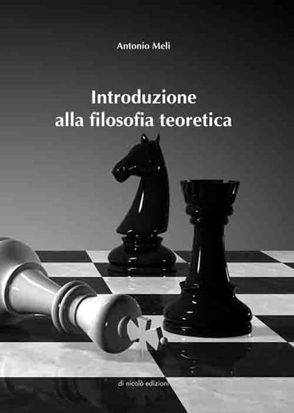 Introduzione alla filosofia teoretica - Antonio Meli - copertina