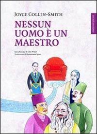 Nessun uomo è un maestro - Joyce Collin-Smith - copertina