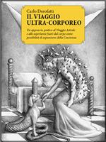 Il viaggio ultra-corporeo