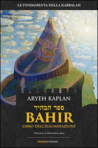 Bahir. Libro dell'illuminazione - Aryeh Kaplan - copertina