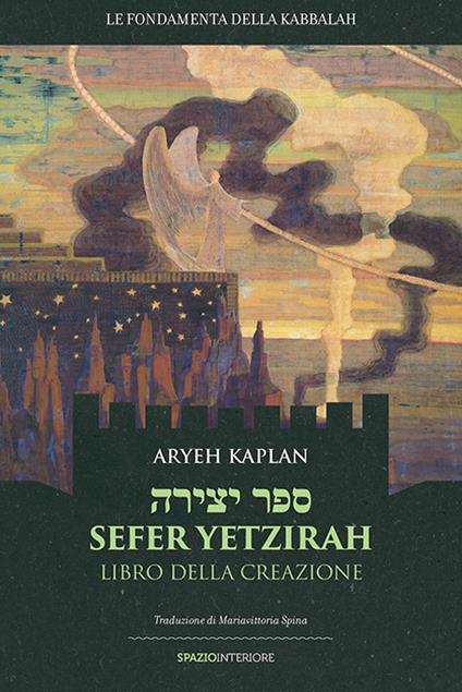 Sefer Yetzirah. Libro della creazione - Aryeh Kaplan - copertina