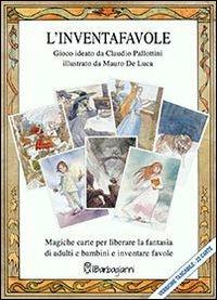 L' inventafavole. Ediz. illustrata - Claudio Pallottini - copertina
