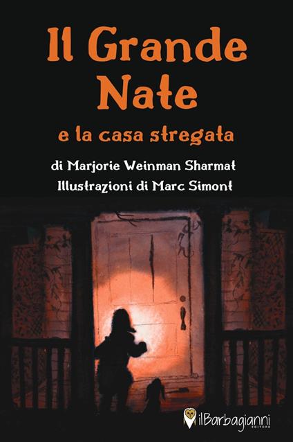 Il grande Nate e la casa stregata. Ediz. a colori - Marjorie Weinman Sharmat - copertina