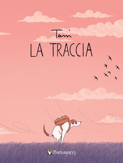 La traccia. Ediz. a colori - Tassi - copertina