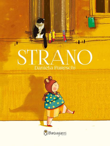 Strano. Ediz. a colori - Daniela Pareschi - copertina