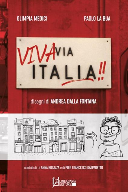 Viva via Italia - Paolo La Bua,Olimpia Medici - copertina