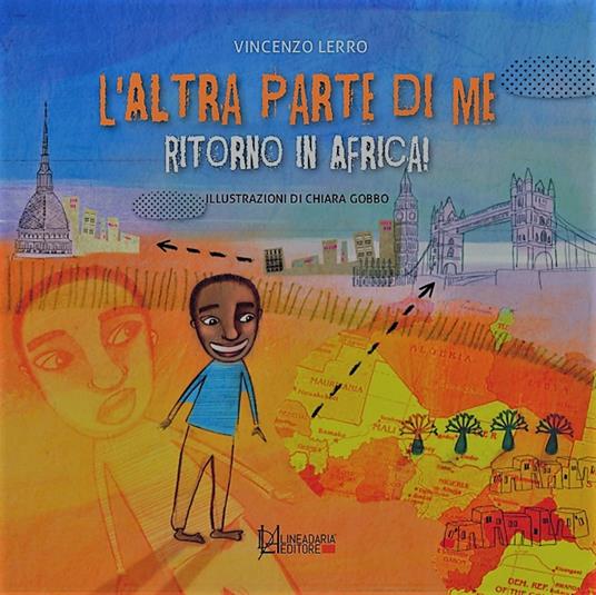 L'altra parte di me. Ritorno in Africa! - Vincenzo Lerro - copertina