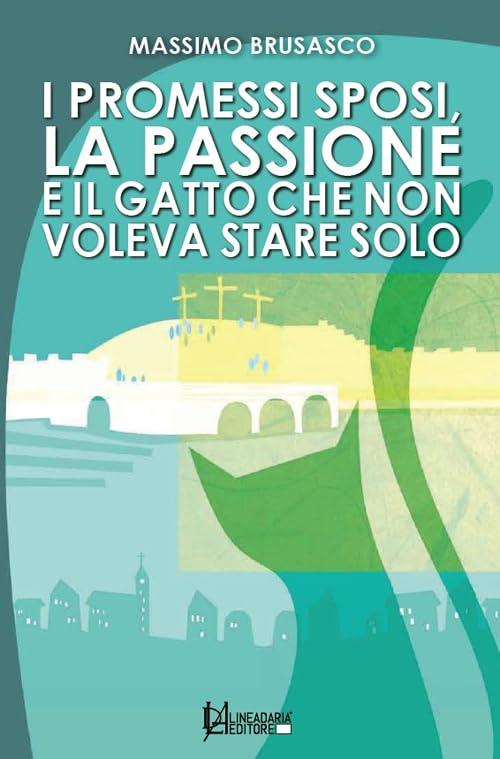 I Promessi Sposi, la passione e il gatto che non voleva stare solo