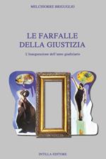 Le farfalle della giustizia. L'inaugurazione dell'anno giudiziario