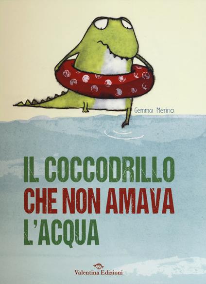 Il coccodrillo che non amava l'acqua - Gemma Merino - copertina