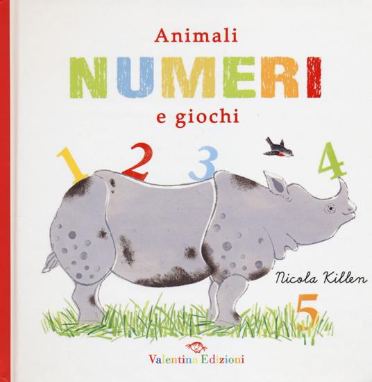 Animali, numeri e giochi - Nicola Killen - copertina