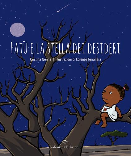 Fatù e la stella dei desideri - Cristina Nenna,Lorenzo Terranera - ebook