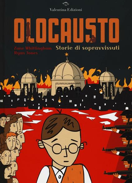 Olocausto. Storie di sopravvissuti - Zane Whittingham,Ryan Jones - copertina