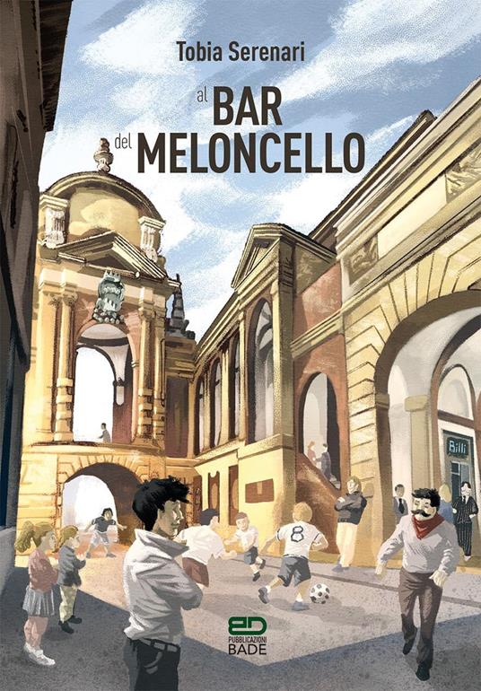 Al bar del meloncello - Tobia Serenari - copertina