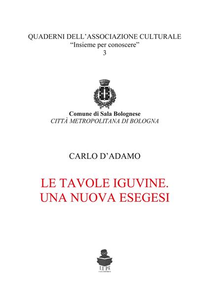 Le tavole iguvine una nuova esegesi (il ripieno dei zucchetti) - Carlo D'Adamo - copertina