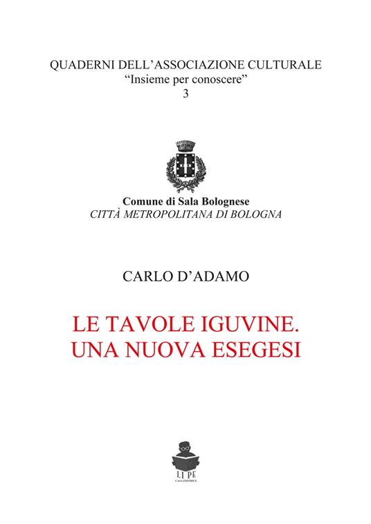 Le tavole iguvine una nuova esegesi (il ripieno dei zucchetti) - Carlo D'Adamo - copertina