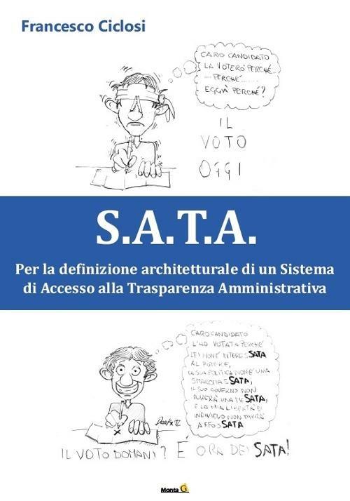 S.A.T.A. Per la definizione architetturale di un sistema di accesso alla trasparenza amministrativa - Francesco Ciclosi - copertina