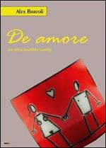 De Amore, et altre inutilità simili
