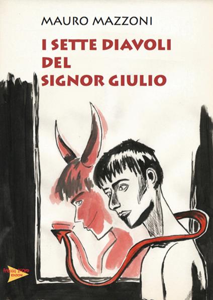 I sette diavoli del signor Giulio - Mauro Mazzoni - copertina