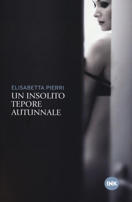 Un insolito tepore autunnale - Elisabetta Pierri - copertina