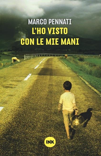 L' ho visto con le mie mani - Marco Pennati - copertina