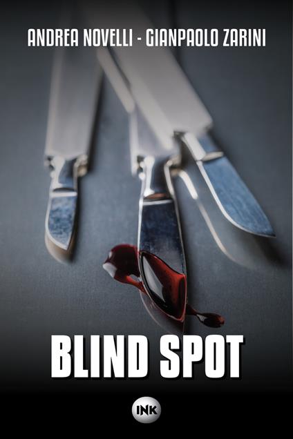 Blind spot - Andrea Novelli,Gianpaolo Zarini - ebook