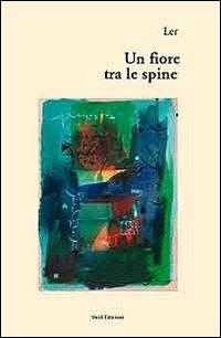 Un fiore tra le spine - Ler - copertina