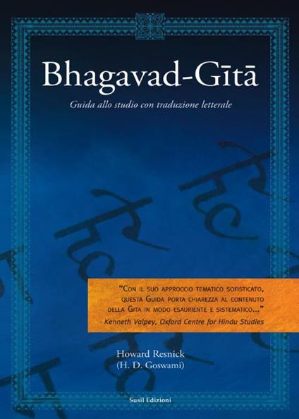 Bhagavad-Gita. Guida allo studio con traduzione letterale - Howard J. Resnick - copertina