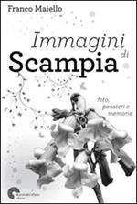 Immagini di Scampia. Foto, pensieri e memorie