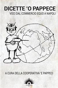 Dicette 'o pappece. Voci dal commercio equo a Napoli - copertina