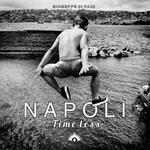 Napoli. Time less. Ediz. illustrata