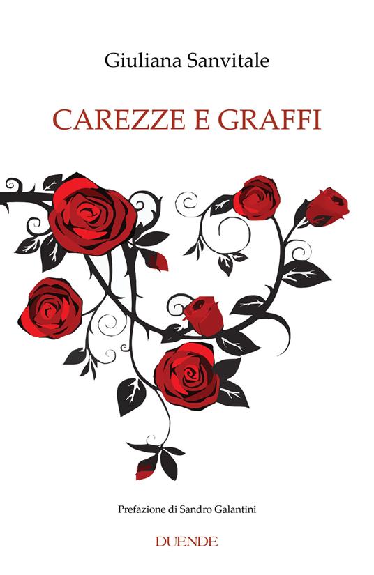 Carezze e graffi - Giuliana Sanvitale - copertina