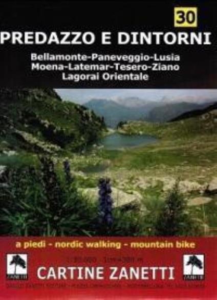 Predazzo e dintorni 1:30.000 1cm=300m. A piedi, nordic walking, mountain bike - copertina